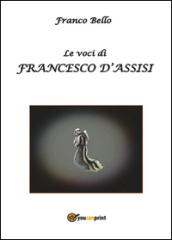 Le voci di Francesco d