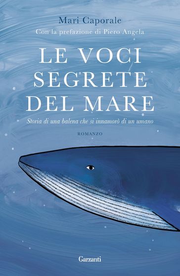 Le voci segrete del mare - Mari Caporale - Piero Angela