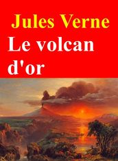 Le volcan d or