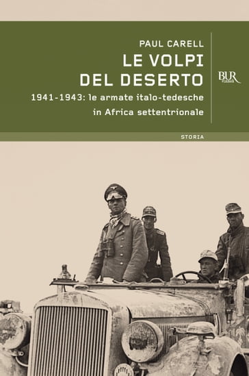 Le volpi del deserto - Paul Carell