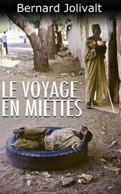 Le voyage en miettes