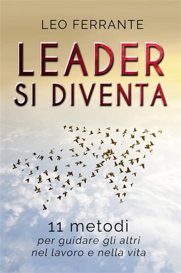 Leader si diventa - Leo Ferrante