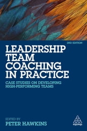 Leadership Team Coaching in Practice