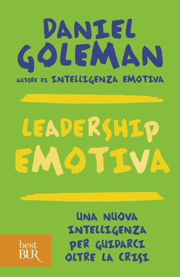 Leadership emotiva - Daniel Goleman