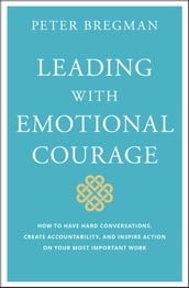 Leading With Emotional Courage