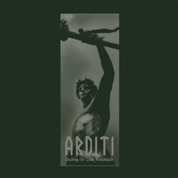 Leading the iron resistance - Arditi