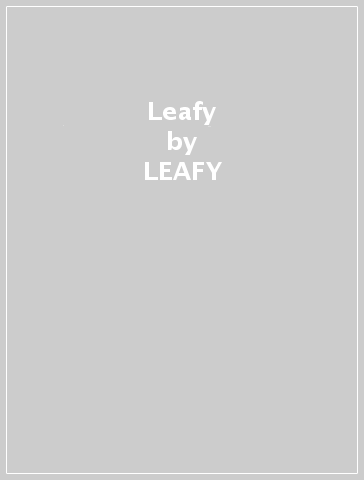 Leafy - LEAFY