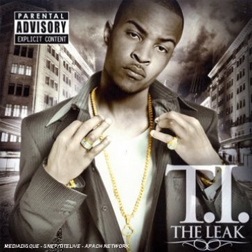 Leak - T.I.P & DJ DRAMA