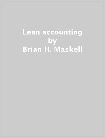 Lean accounting - Brian H. Maskell | Manisteemra.org