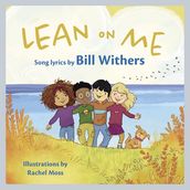 Lean on Me: A Children s Picture Book (LyricPop)