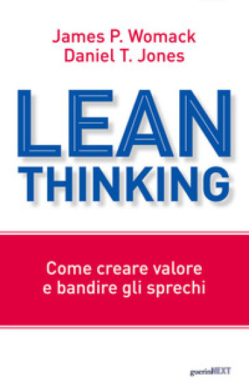 Lean thinking. Come creare valore e bandire gli sprechi - James P. Womack - Daniel T. Jones