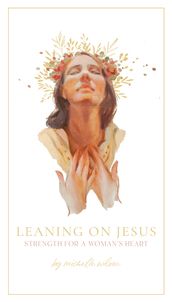 Leaning on Jesus