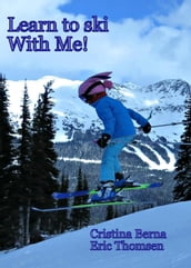 Learn to ski With Me!