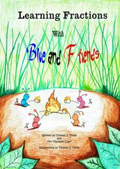 Learning Fractions with Blue and Friends