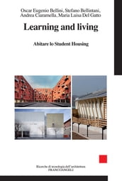 Learning and living. Abitare lo Student Housing