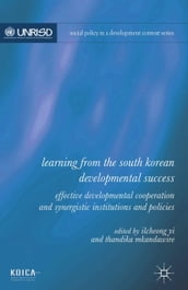 Learning from the South Korean Developmental Success