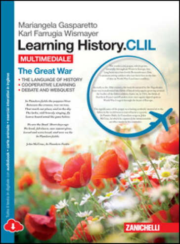 Learning history. CLIL. The great war. Per le Scuole superiori. Con e-book. Con espansione online - Mariangela Gasparetto - Karl Farrugia Wismayer