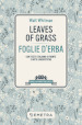 Leaves of grass-Foglie d erba. Testo italiano a fronte