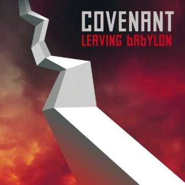 Leaving babylon - Covenant