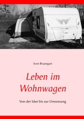 Leben im Wohnwagen