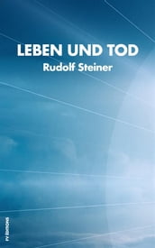 Leben und Tod