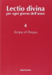 Lectio divina per ogni giorno dell anno. 4: Tempo di Pasqua