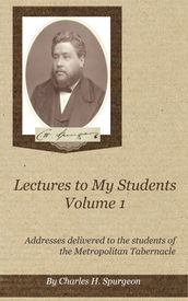 Lectures to My Students, Volume 1