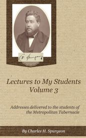 Lectures to My Students, Volume 3