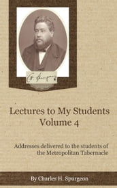 Lectures to My Students, Volume 4
