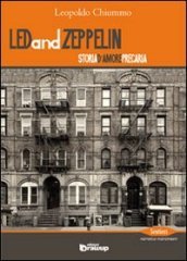 LedandZeppelin. Storia d amore precaria