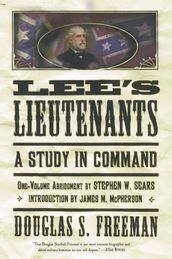 Lee s Lieutenants Third Volume Abridged