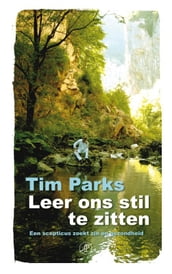 Leer ons stil te zitten