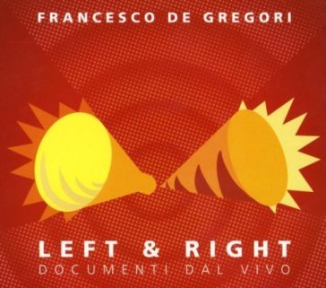 Left & right - Francesco De Gregori