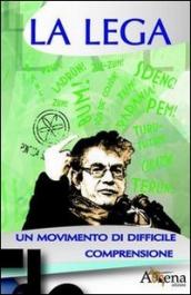 La Lega. Un movimento di difficile comprensione