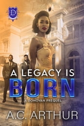 A Legacy Is Born (A Donovans Prequel)