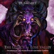 Legacy of Rose Valley, The