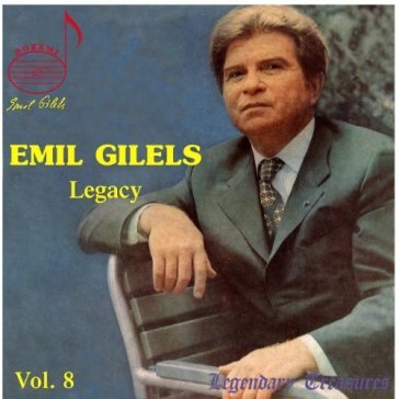 Legacy vol.8 - Emil Gilels