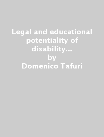 Legal and educational potentiality of disability. The evolution of integrated sport - Domenico Tafuri