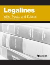 Legalines on Wills, Trusts, and Estates, Keyed to Dukeminier