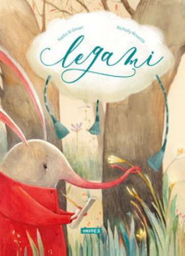 Legami. Ediz. illustrata - Nadia Al Omari