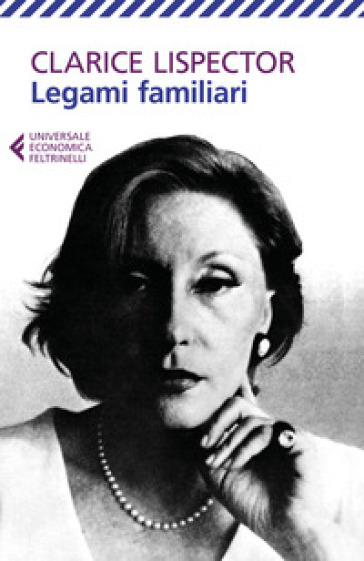 Legami familiari - Clarice Lispector