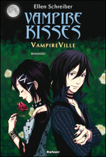 Legami di sangue. Vampire kisses. 3. - Ellen Schreiber