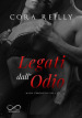 Legati dall odio. Mafia chronicles. 3.