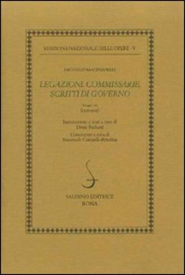 Legazioni. Commissarie. Scritti di governo. 6.1507-1510 - Niccolò Machiavelli