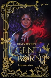 Legendborn (Tome 1) - Légendes-vives