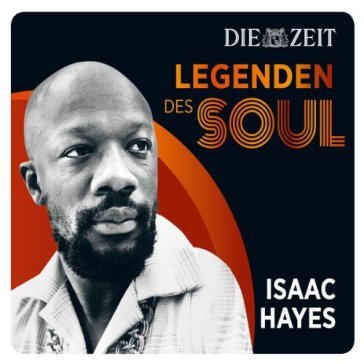 Legenden des soul - Isaac Hayes