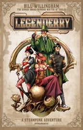 Legenderry A Steampunk Adventure