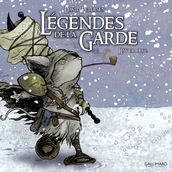 Légendes de la Garde (Tome 2) - Hiver 1152