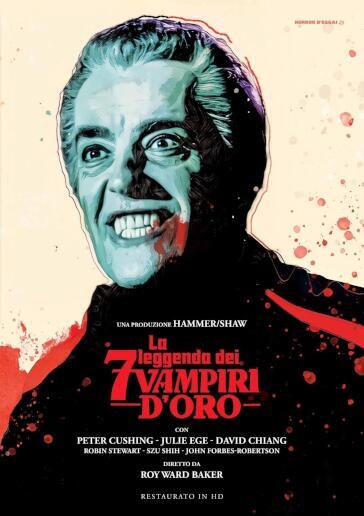 Leggenda Dei 7 Vampiri D'Oro (La) (Restaurato In Hd) - Roy Ward Baker