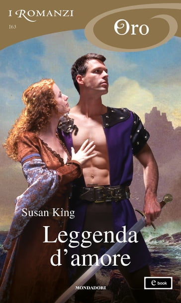 Leggenda d'amore (I Romanzi Oro) - Susan King